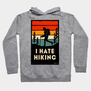 I hate hiking - retro sunset hike Hoodie